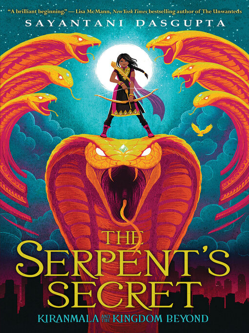 Title details for The Serpent's Secret by Sayantani DasGupta - Available